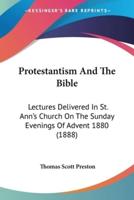 Protestantism And The Bible