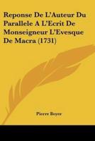 Reponse De L'Auteur Du Parallele A L'Ecrit De Monseigneur L'Evesque De Macra (1731)