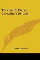 Theatre De Pierre Corneille V10 (1764)