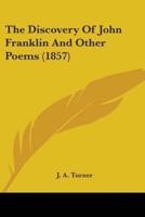 The Discovery Of John Franklin And Other Poems (1857)