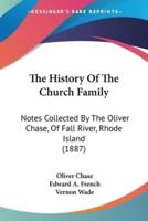 The History Of The Church Family