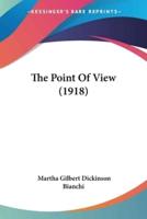 The Point Of View (1918)