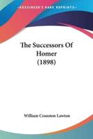 The Successors Of Homer (1898)