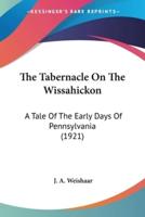 The Tabernacle On The Wissahickon