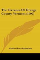 The Terranes Of Orange County, Vermont (1902)