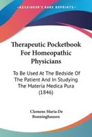 Therapeutic Pocketbook For Homeopathic Physicians