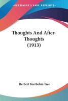 Thoughts And After-Thoughts (1913)
