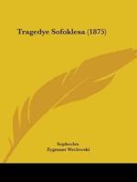 Tragedye Sofoklesa (1875)