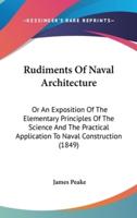 Rudiments Of Naval Architecture