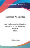 Theology as Science