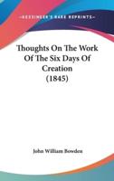 Thoughts on the Work of the Six Days of Creation (1845)