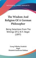 The Wisdom And Religion Of A German Philosopher