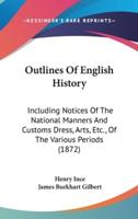 Outlines Of English History