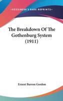 The Breakdown Of The Gothenburg System (1911)