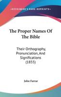 The Proper Names Of The Bible