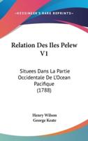 Relation Des Iles Pelew V1