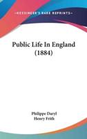 Public Life In England (1884)