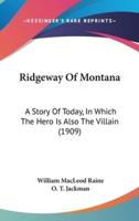 Ridgeway Of Montana