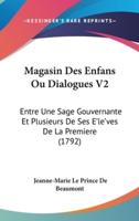 Magasin Des Enfans Ou Dialogues V2