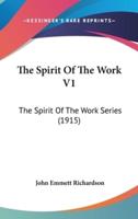 The Spirit Of The Work V1
