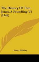 The History Of Tom Jones, A Foundling V2 (1749)