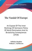 The Vandal Of Europe