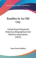 Rambles In An Old City