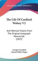 The Life Of Cardinal Wolsey V2