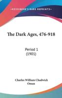 The Dark Ages, 476-918