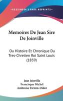 Memoires De Jean Sire De Joinville