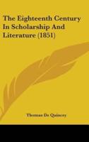 The Eighteenth Century in Scholarship and Literature (1851)