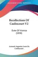 Recollections Of Caulincourt V2