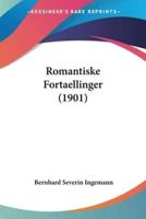 Romantiske Fortaellinger (1901)