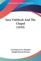 Sara Videbeck And The Chapel (1919)