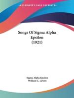 Songs Of Sigma Alpha Epsilon (1921)