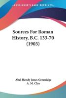 Sources For Roman History, B.C. 133-70 (1903)