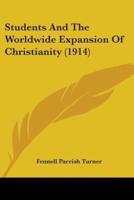 Students And The Worldwide Expansion Of Christianity (1914)