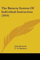 The Batavia System Of Individual Instruction (1914)