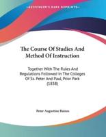 The Course Of Studies And Method Of Instruction