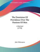 The Dominion Of Providence Over The Passions Of Men