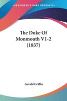 The Duke Of Monmouth V1-2 (1837)