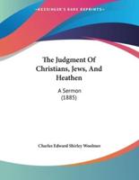 The Judgment Of Christians, Jews, And Heathen