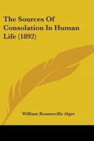 The Sources Of Consolation In Human Life (1892)