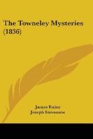 The Towneley Mysteries (1836)