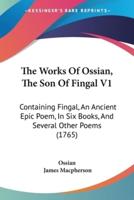 The Works Of Ossian, The Son Of Fingal V1
