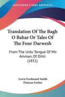 Translation Of The Bagh O Bahar Or Tales Of The Four Darwesh