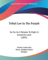 Tribal Law In The Punjab