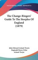The Change-Ringers' Guide to the Steeples of England (1879)