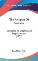 The Religion of Socrates