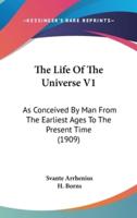 The Life of the Universe V1